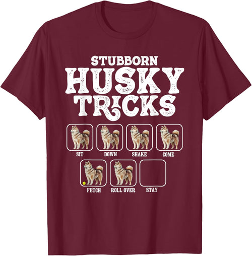 Stubborn Husky Tricks - Siberian Dog Lover Pet Trainer