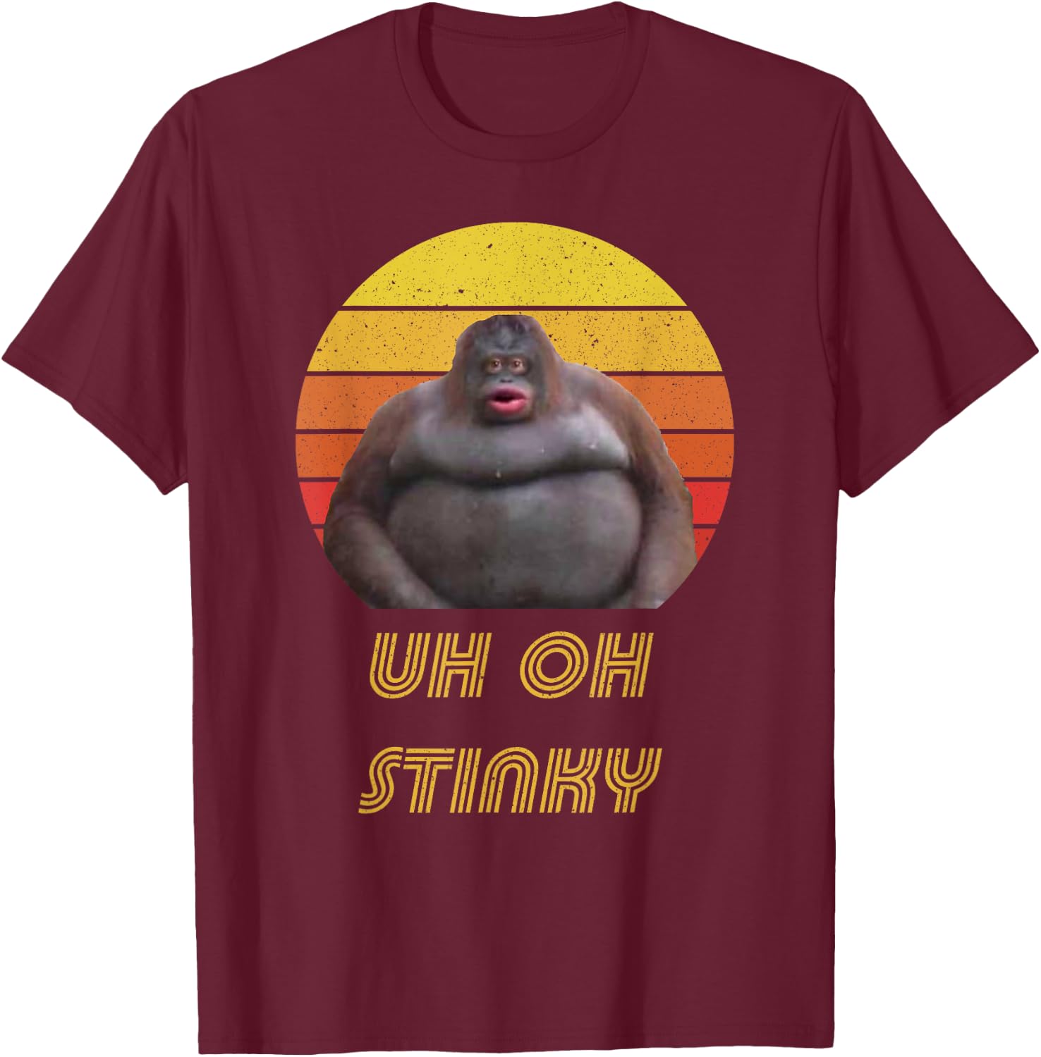 Uh Oh Stinky Poop Vintage Retro Dank Memes Le Monke T-Shirt - T-Shirt | Maroon