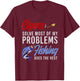 Cigar Smoking & Fishing Gift Cuban Cigars Smoker Hunting T-Shirt - T-Shirt | Maroon