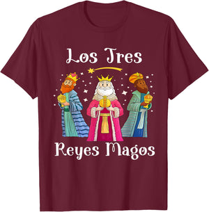 Los Tres Reyes Magos Wise Three Kings Happy Epiphany Day T-Shirt - T-Shirt | Maroon