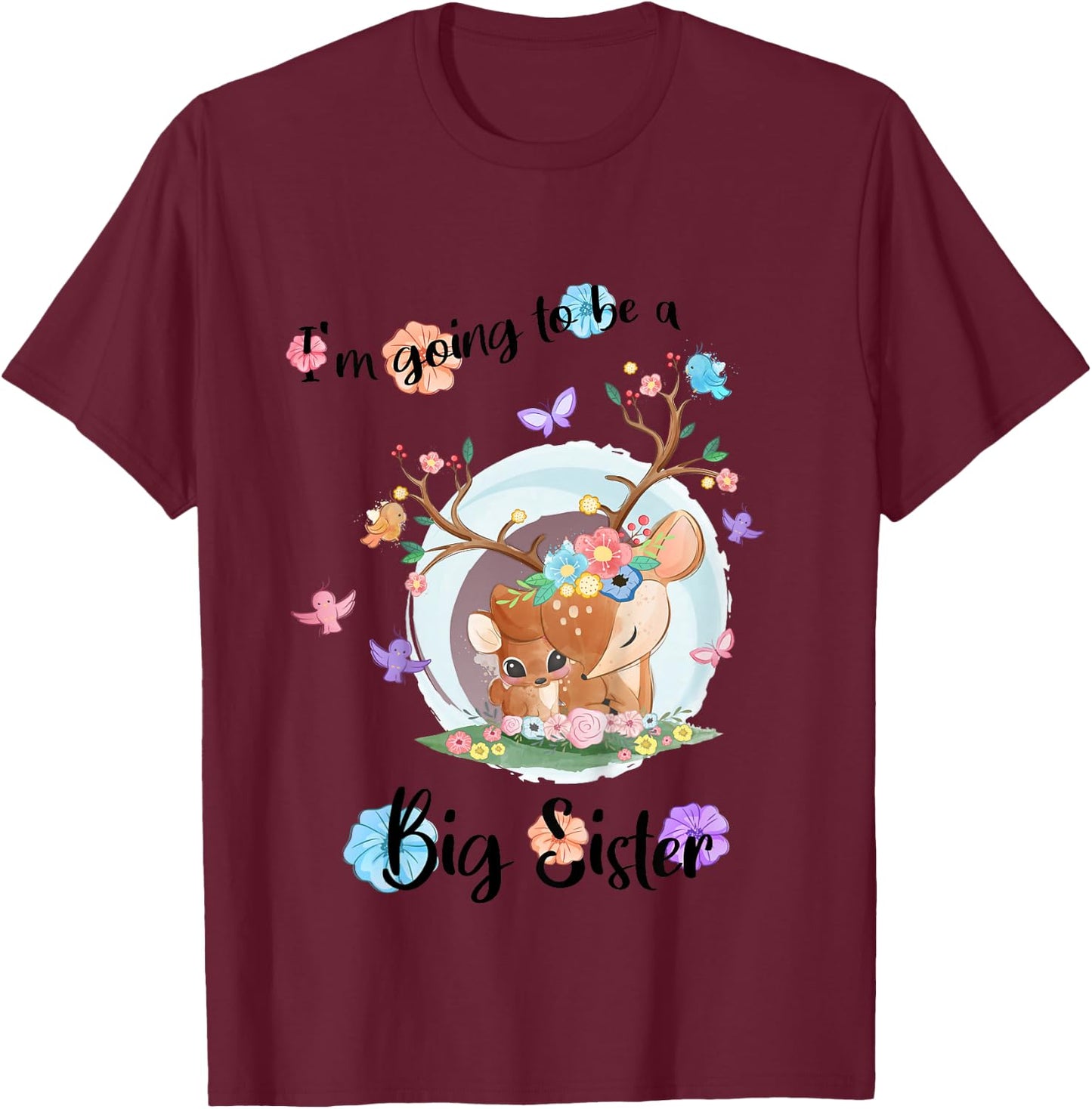 I'm going to be a big sister 2026 Baby Announcing Pregnancy T-Shirt - T-Shirt | Maroon