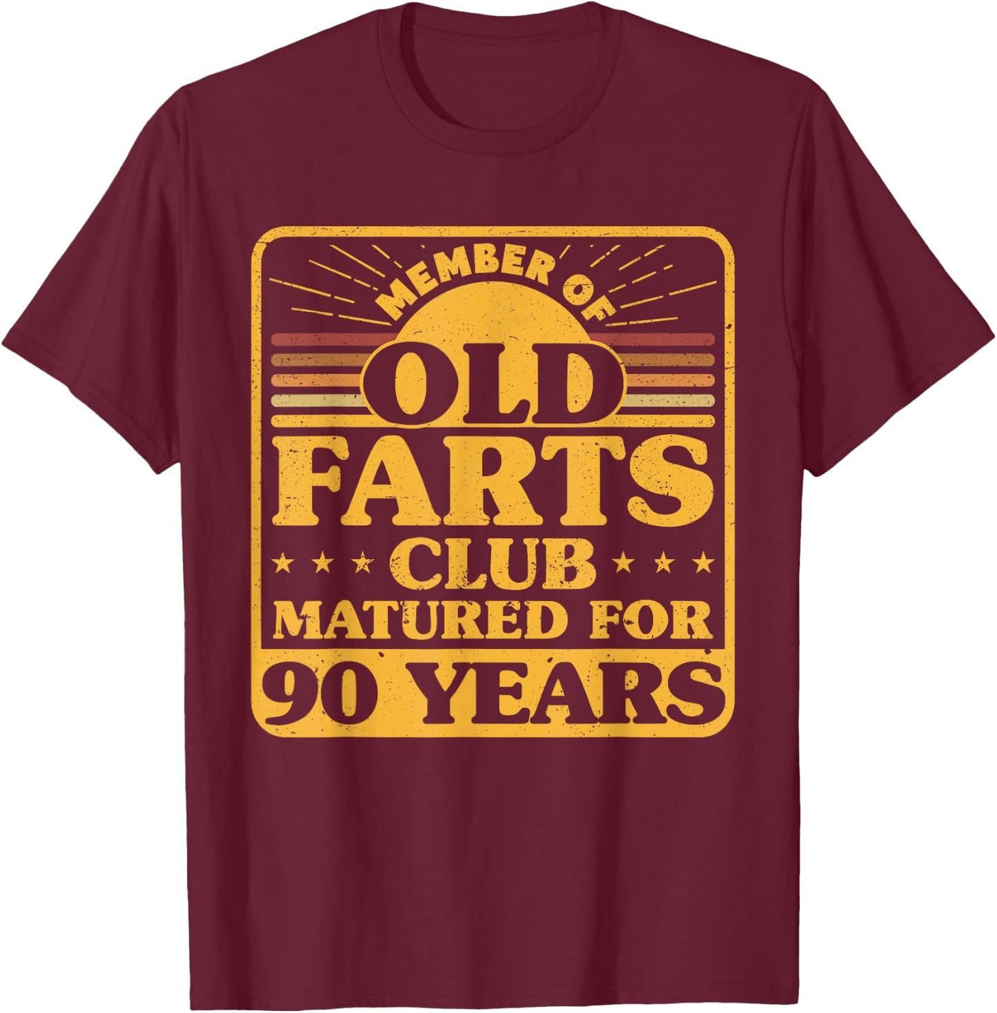 90th Birthday Men Old Farts Club Matured for 90 Years T-Shirt - T-Shirt | Maroon