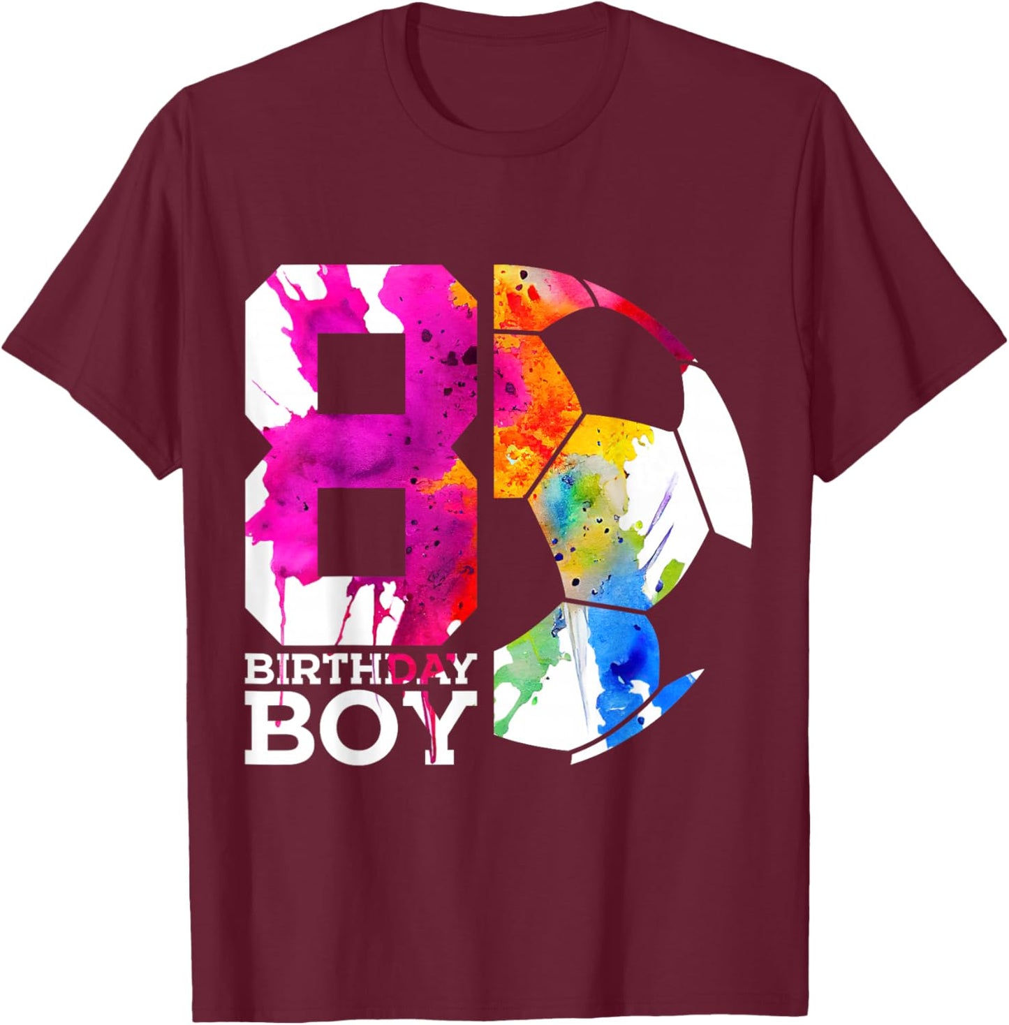 8 Birthday Boy Soccer 8th Birthday T-Shirt - T-Shirt | Maroon