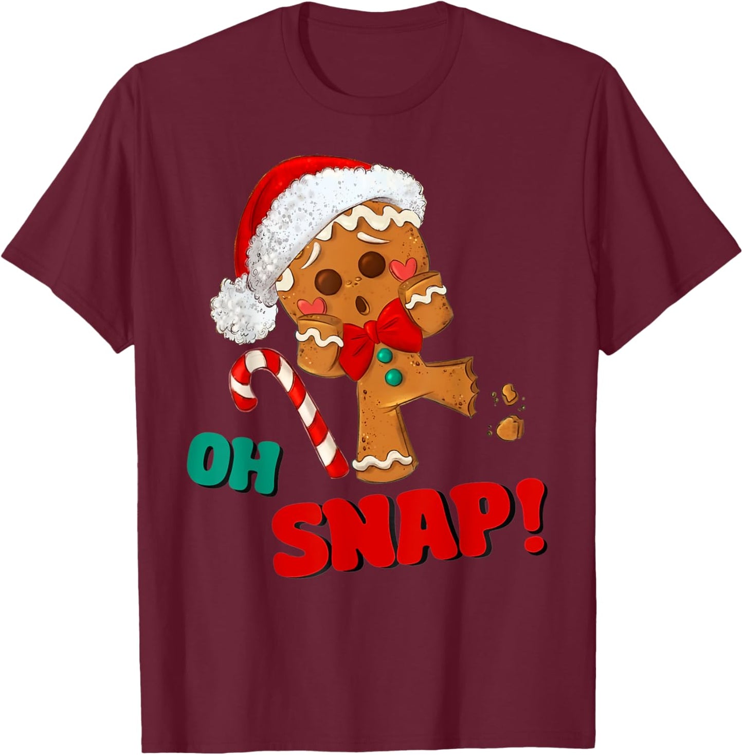 Gingerbread Man Oh Snap Christmas Funny Cookie Baking Gift T-Shirt - T-Shirt | Maroon