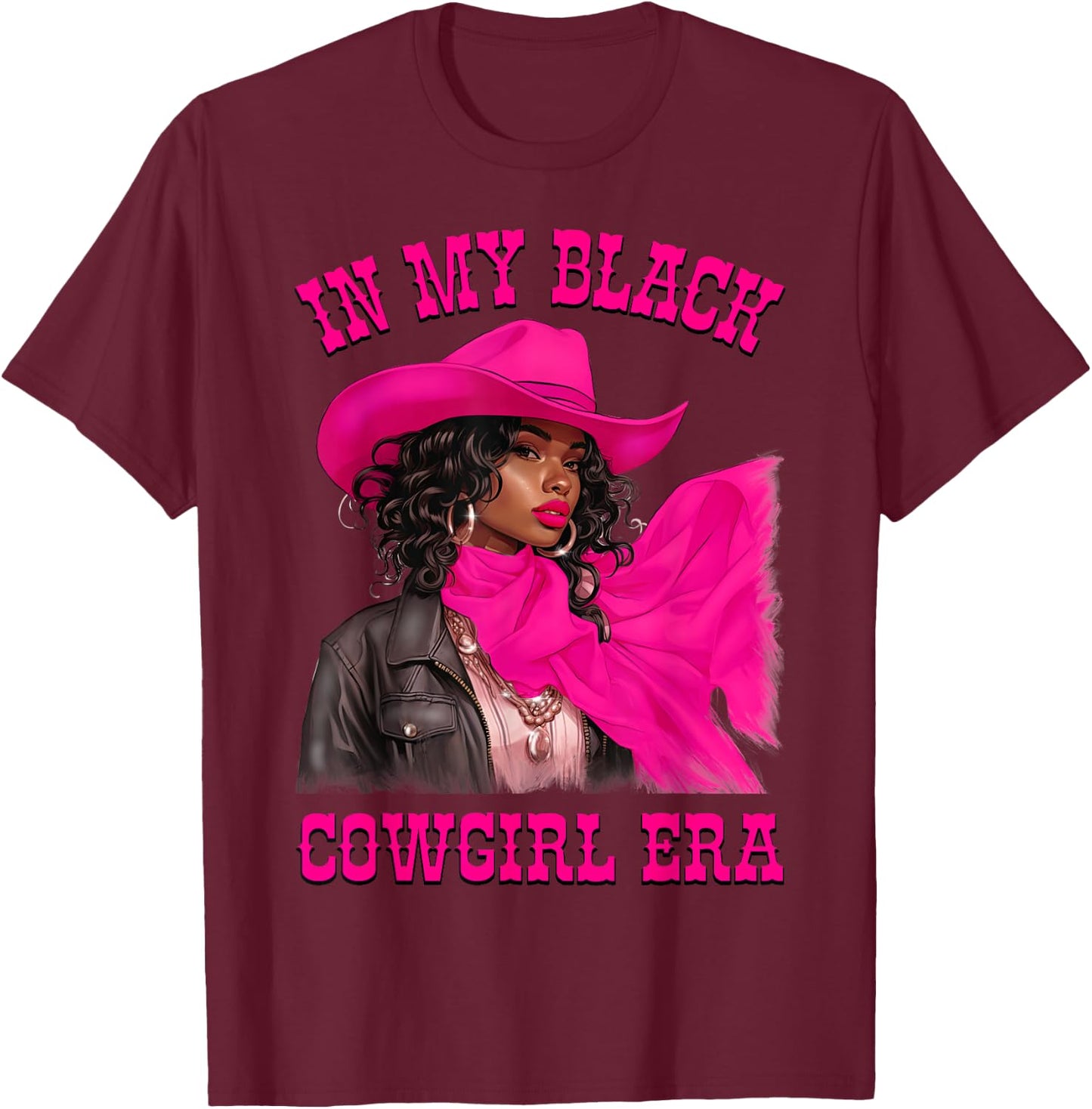 In My Black Cowgirl Era African American Rodeo Cowgirls T-Shirt - T-Shirt | Maroon