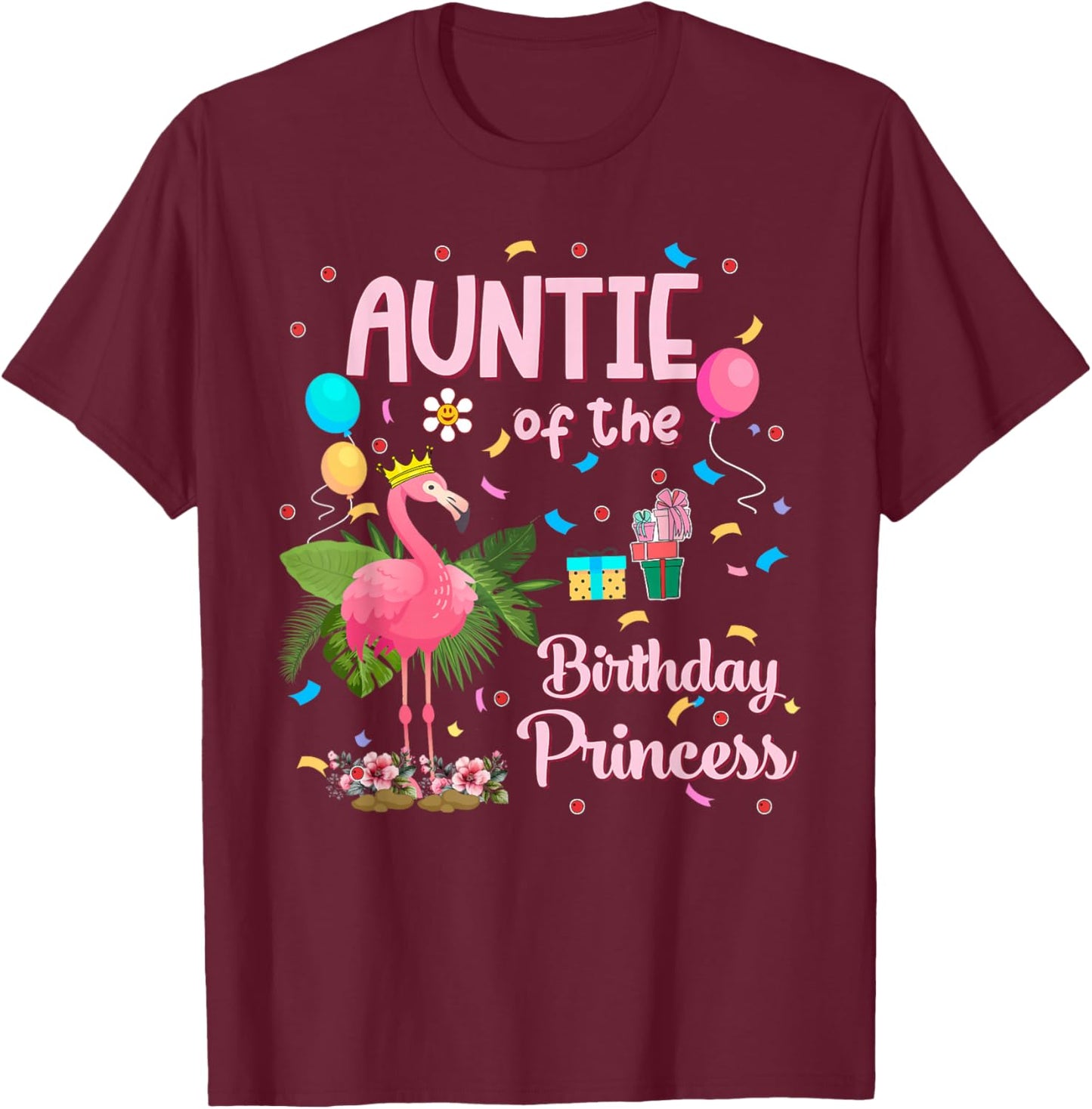 Auntie of the Birthday Princess Pink Flamingo Party Squad T-Shirt - T-Shirt | Maroon