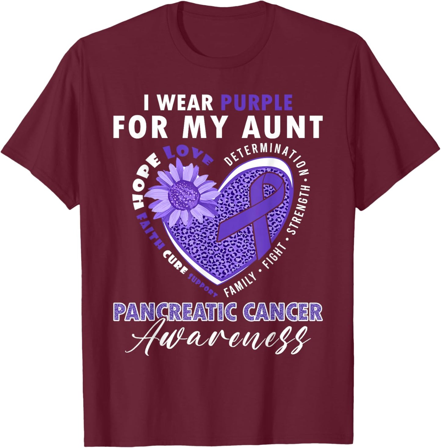 I Wear Purple For My Aunt Pancreatic Cancer Awareness T-Shirt - T-Shirt | Maroon