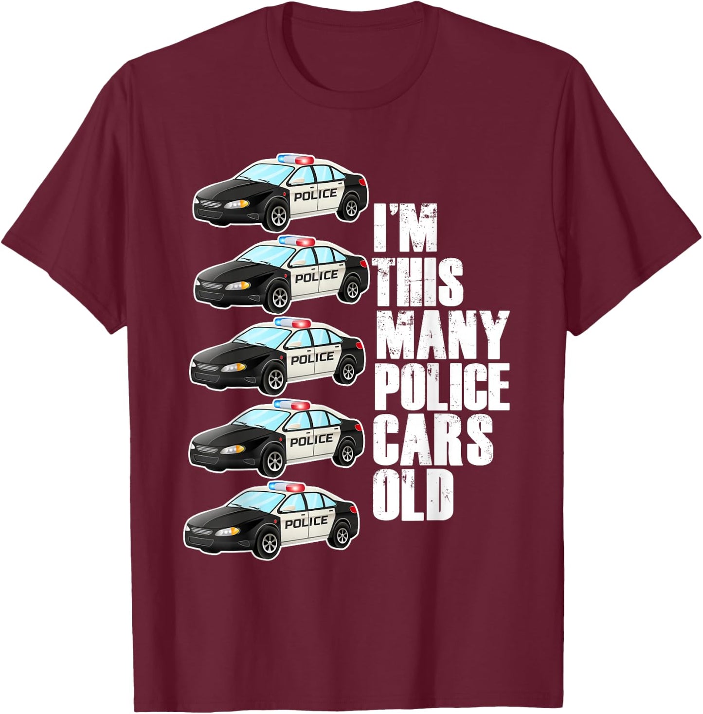 Police Car For Boys 5th Birthday 5 Year Old Party Supply T-Shirt - T-Shirt | Maroon
