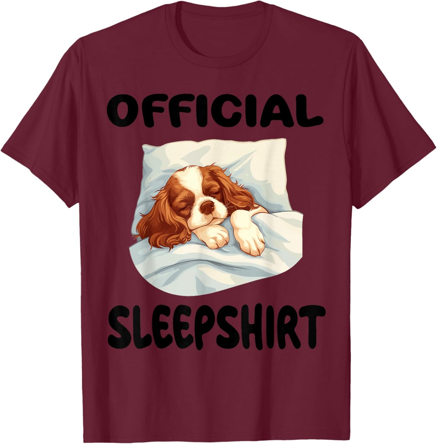 Cavalier King Charles Spaniel Dog Official Sleepshirt Pajama T-Shirt - T-Shirt | Maroon