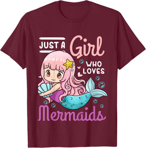 Mermaid Just a Girl Who Loves Mermaids T-Shirt - T-Shirt | Maroon