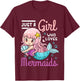 Mermaid Just a Girl Who Loves Mermaids T-Shirt - T-Shirt | Maroon