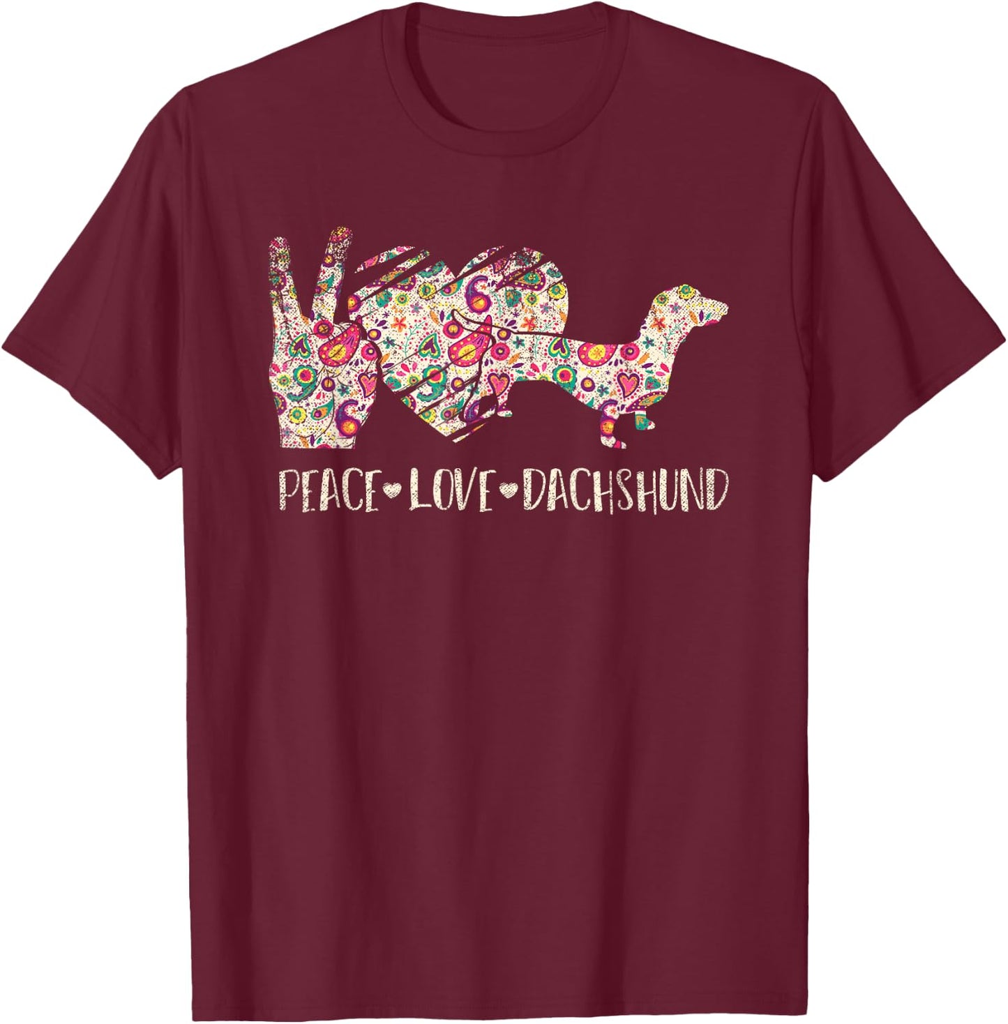 Hippie Dog Lover Gift Wiener Animal Peace Love Dachshund Men Women Kids T-Shirt - T-Shirt | Maroon