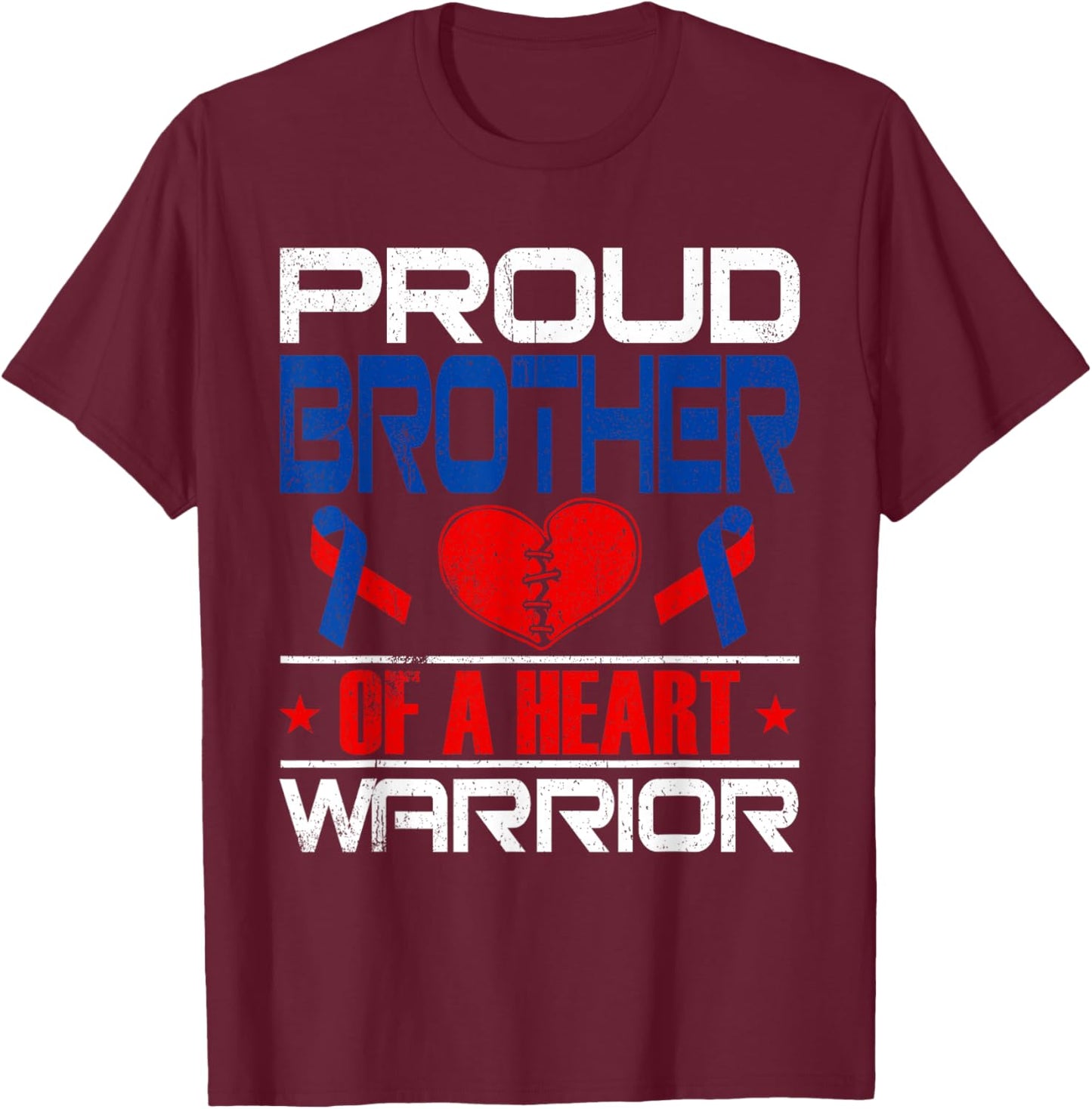 Brother Of A Heart Warrior Congenital Heart Defect Awareness T-Shirt - T-Shirt | Maroon
