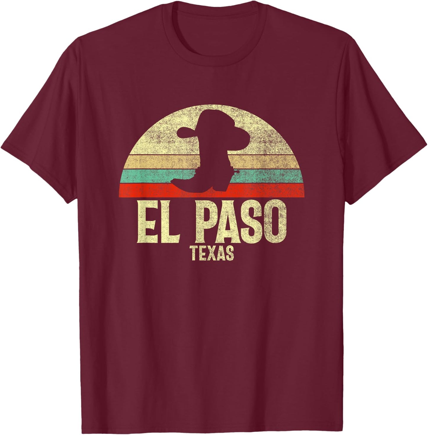 Retro El Paso Texas Cowboy Hat On Cowboy Boot Vintage T-Shirt - T-Shirt | Maroon