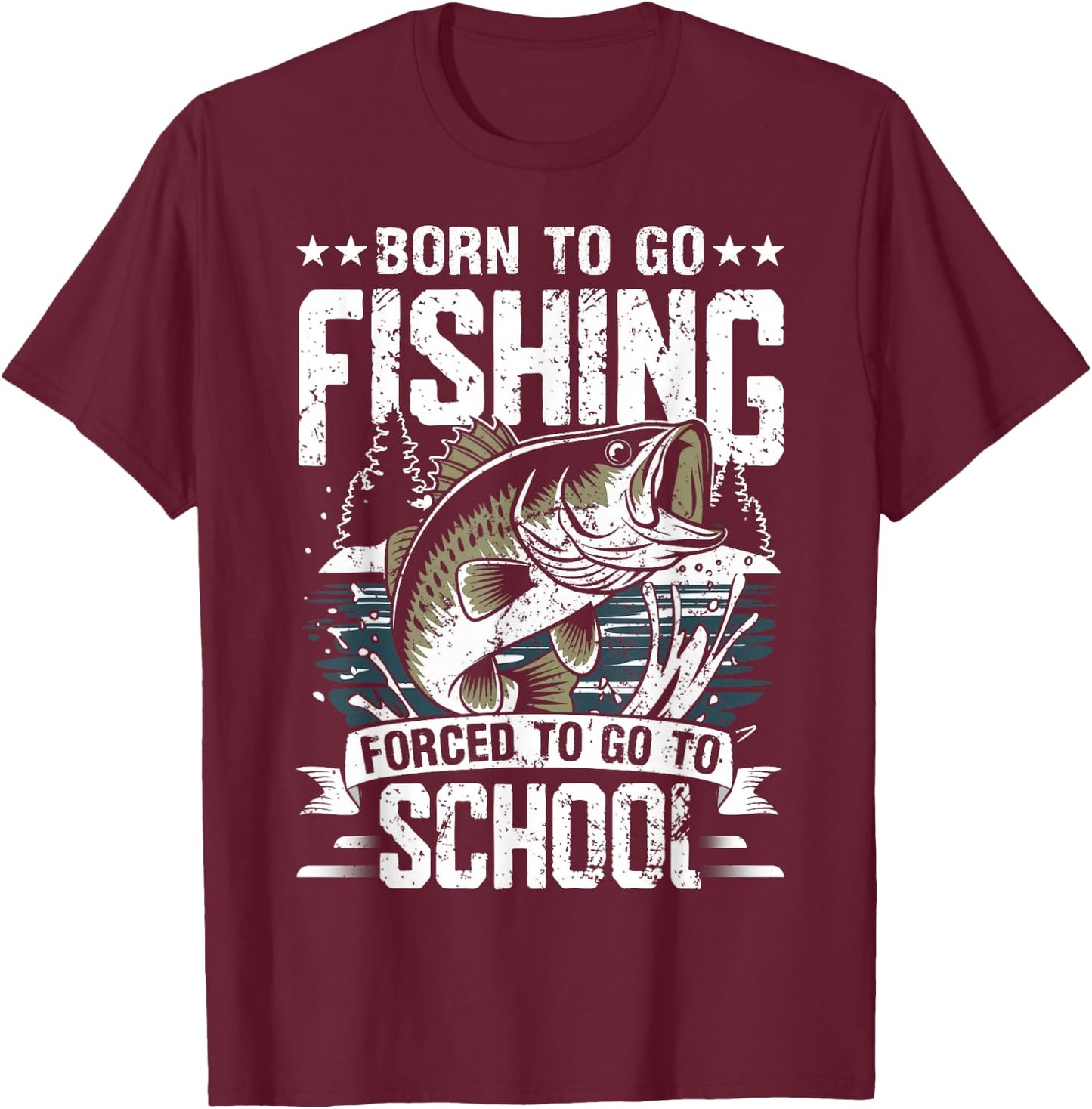 Teen Boys Fishing Shirt Forced to Go to School Bass Fish T-Shirt - T-Shirt | Maroon