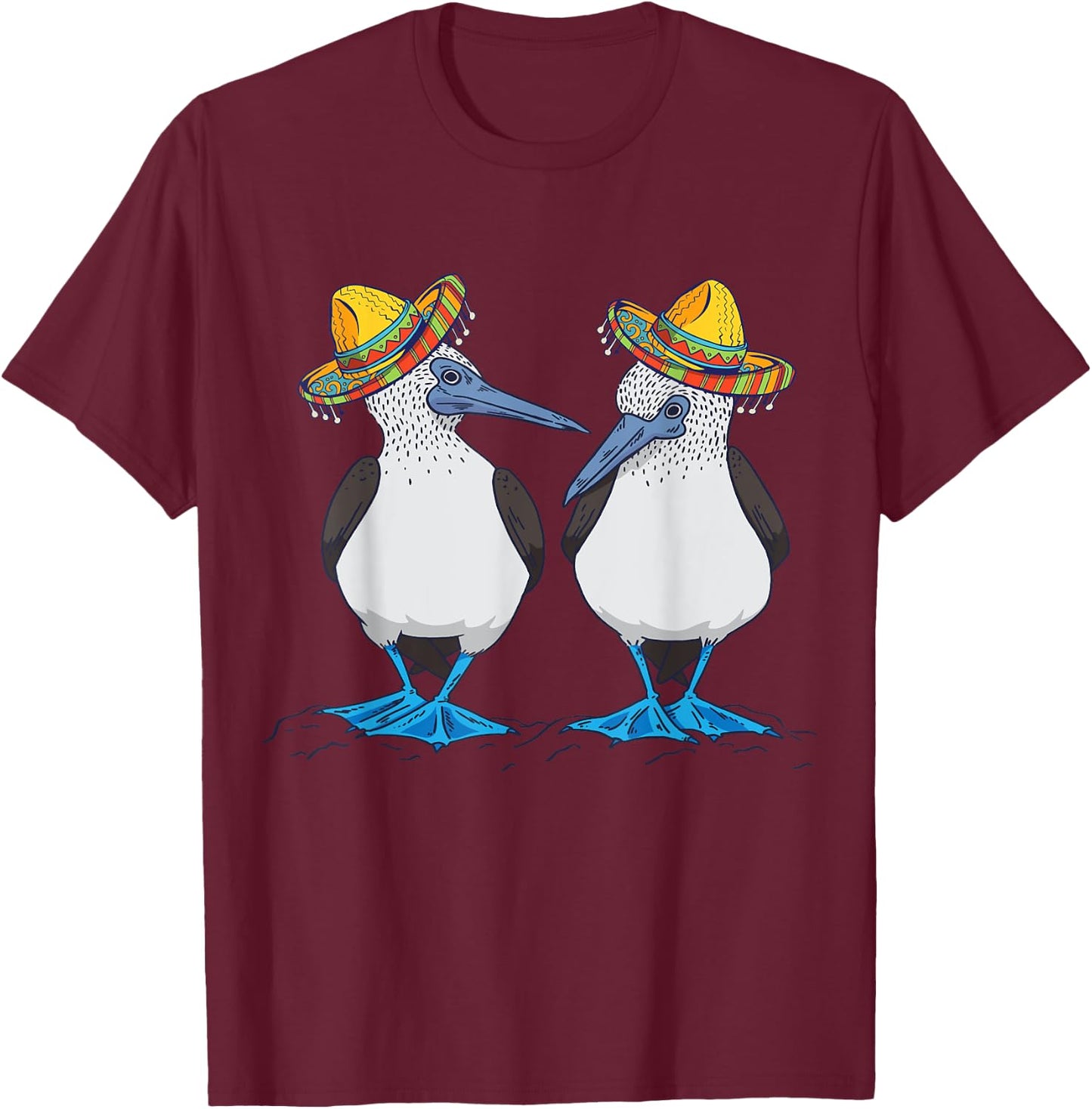 Blue Footed Booby Sombrero Mexican Blue Footed Boobies T-Shirt - T-Shirt | Maroon