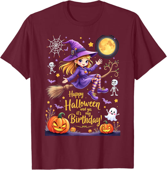 Happy Halloween And Yes It's My Birthday T-Shirt - T-Shirt | Maroon