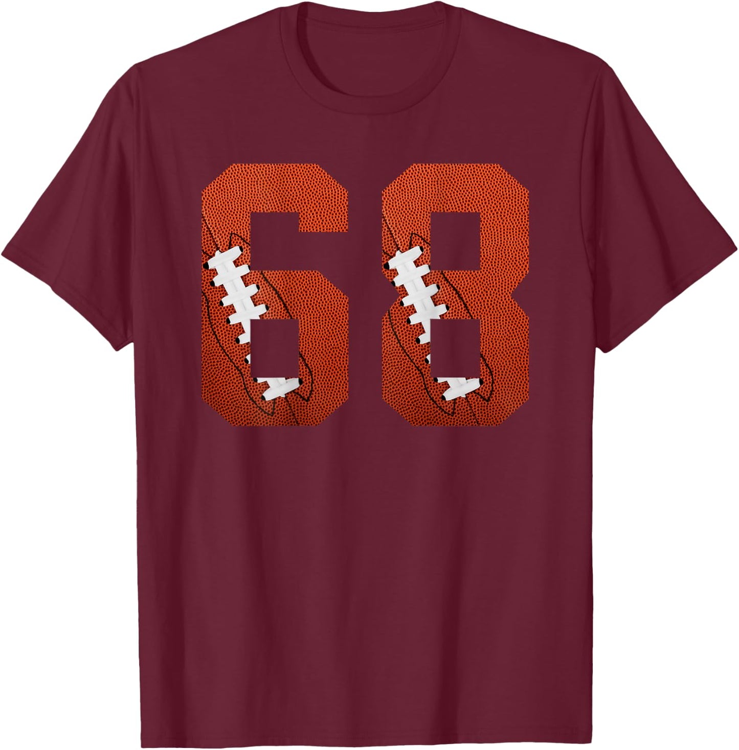 Number 68 BACKSIDE - American Football Jersey Numbered T-Shirt - T-Shirt | Maroon