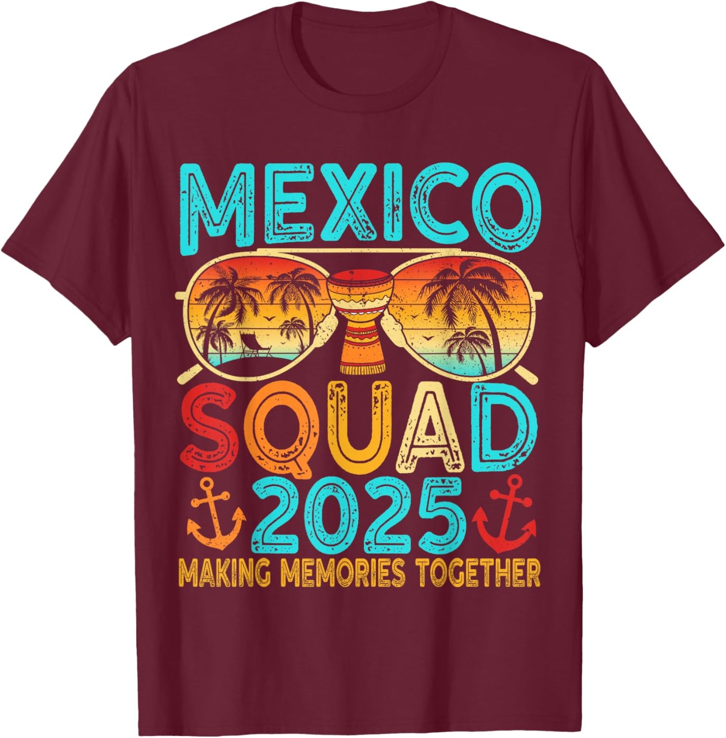 Mexico Vacation Squad 2025 Matching Family Vacation Group T-Shirt - T-Shirt | Maroon