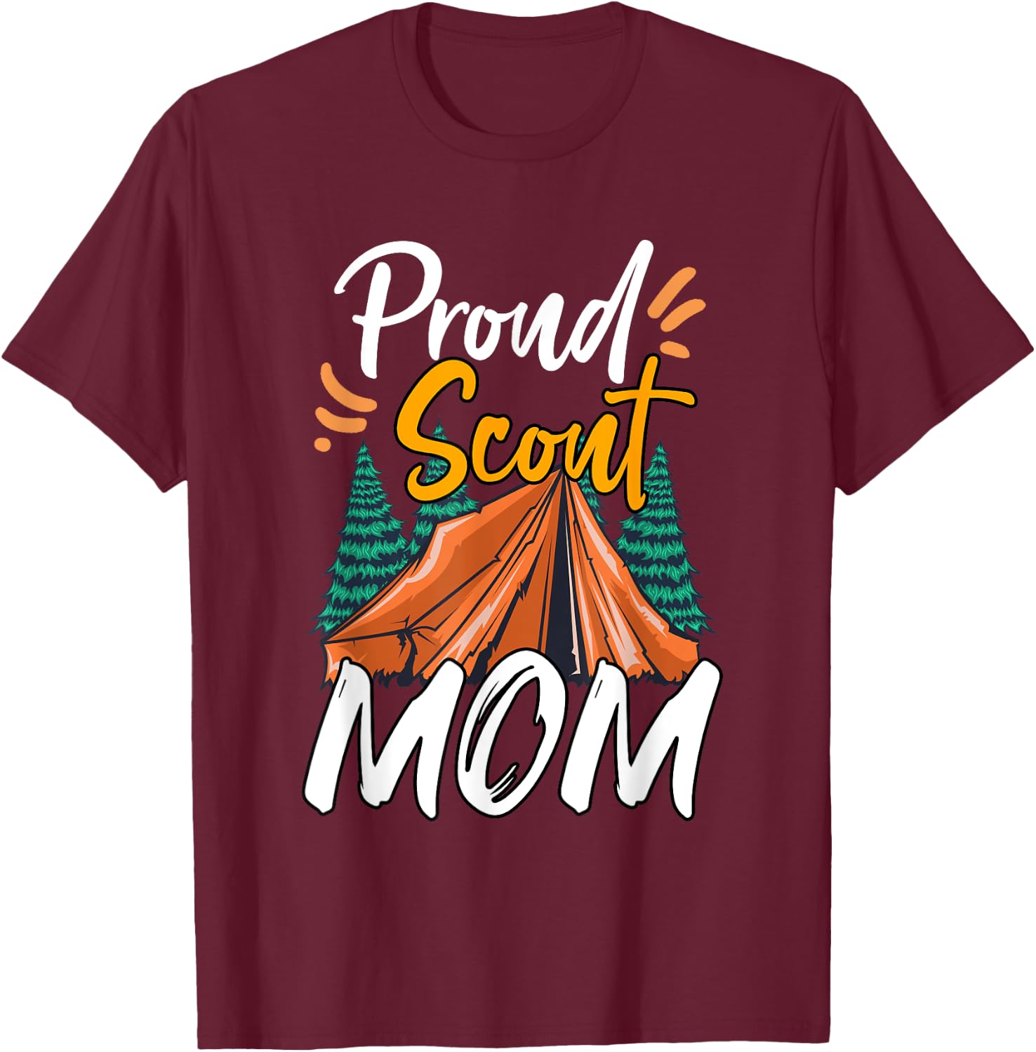 Proud Scout Mom Scouting The Leader Cub Camping T-Shirt - T-Shirt | Maroon