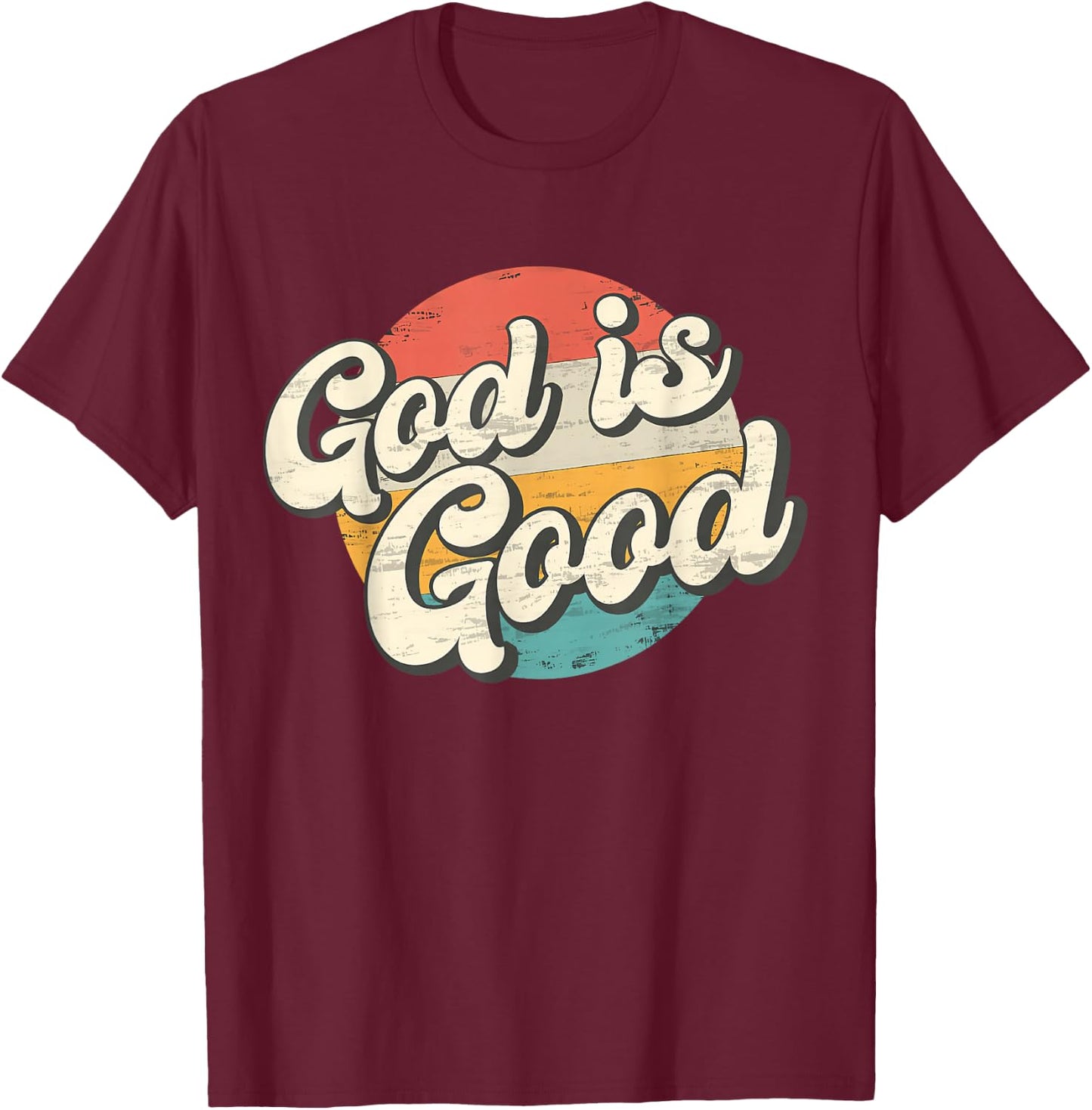 God Is Good Retro Vintage T-Shirt - T-Shirt | Maroon