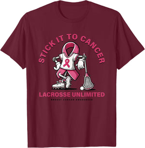 Stick It To Cancer Lacrosse Unlimited T-Shirt - T-Shirt | Maroon