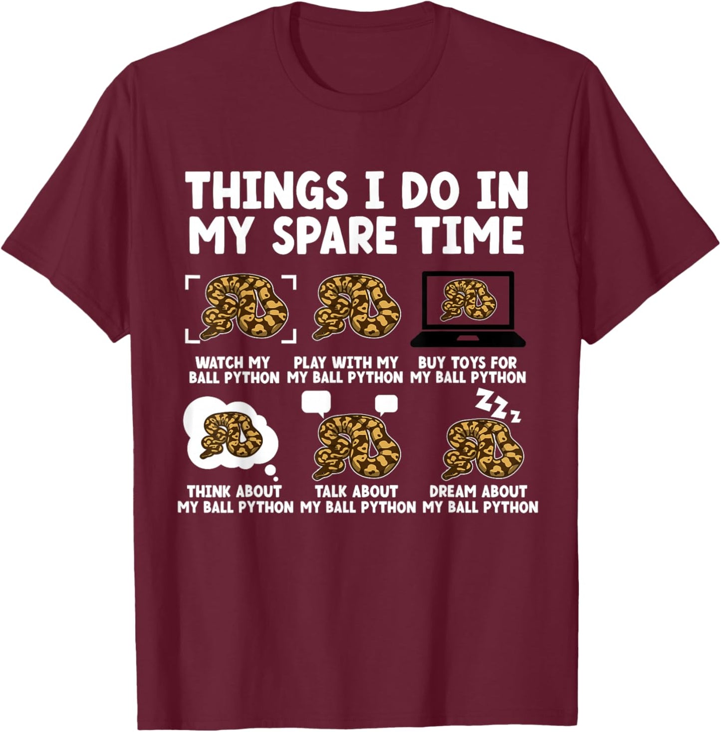 Ball Python Owner Ball Python Mom Ball Python Dad T-Shirt - T-Shirt | Maroon