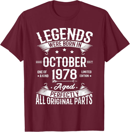 Legends Were Born in October 1978 Vintage Birth Of Birthday T-Shirt - T-Shirt | Maroon