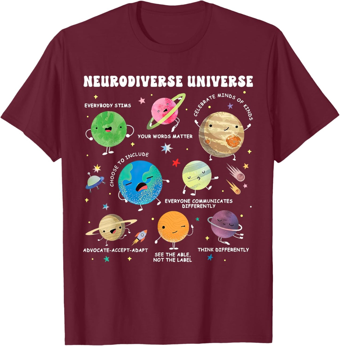 Neurodiverse Universe Space Planet Special Education Teacher T-Shirt - T-Shirt | Maroon