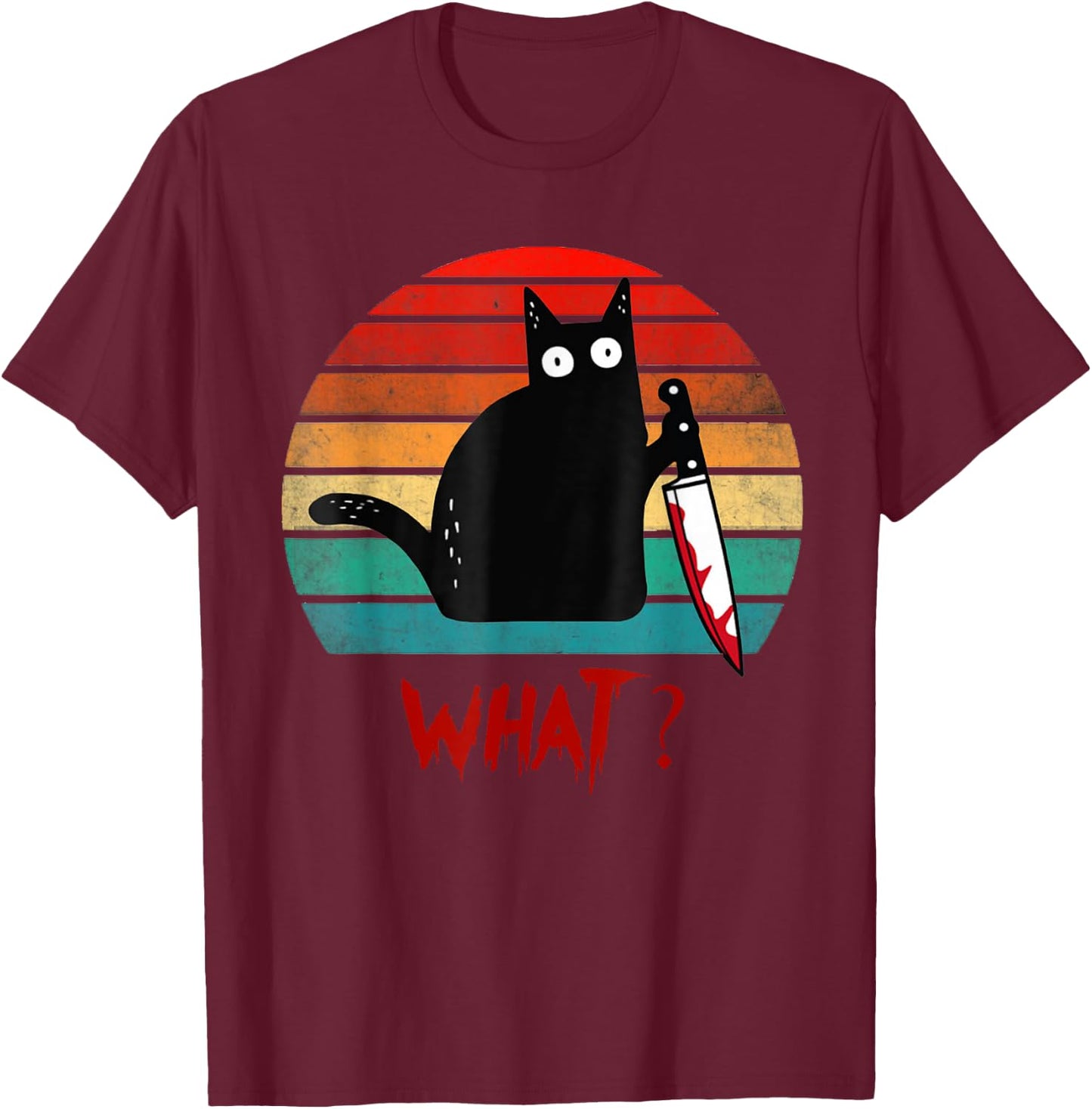Vintage Cat What? Funny Black Cat Murderous Cat With Knife Women Kids T-Shirt - T-Shirt | Maroon