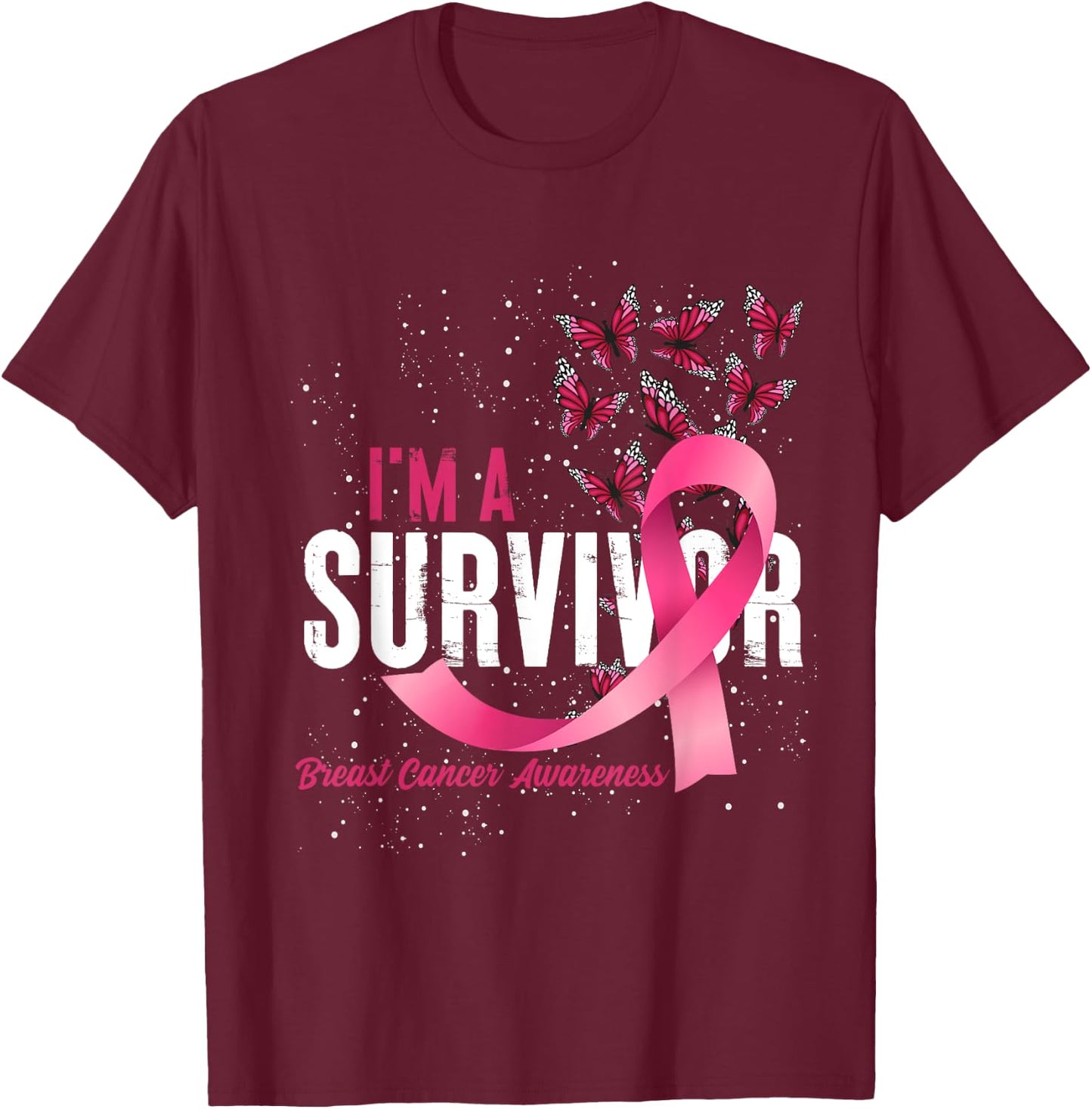 Im A Survivor Breast Cancer Awareness T-Shirt - T-Shirt | Maroon