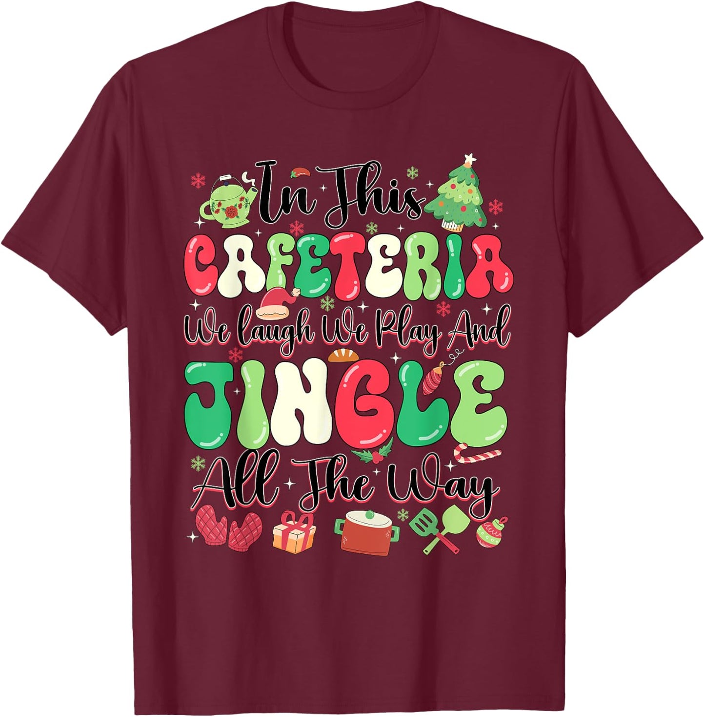 Funny Cafeteria Christmas Lunch Lady T-Shirt - T-Shirt | Maroon