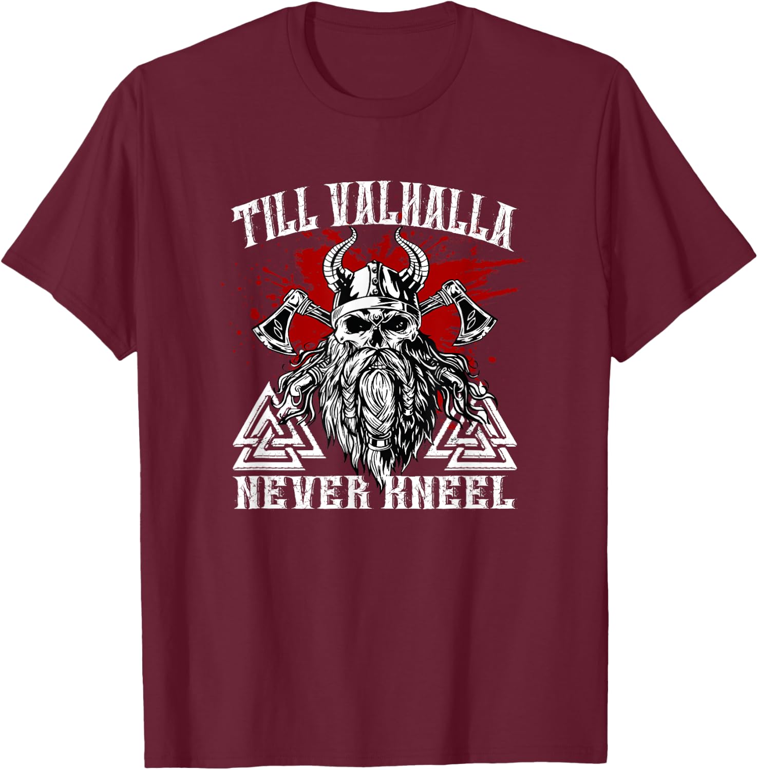 Till Valhalla Never Kneel Viking Vikings T-Shirt - T-Shirt | Maroon