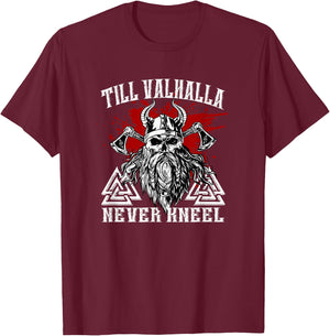 Till Valhalla Never Kneel Viking Vikings T-Shirt - T-Shirt | Maroon