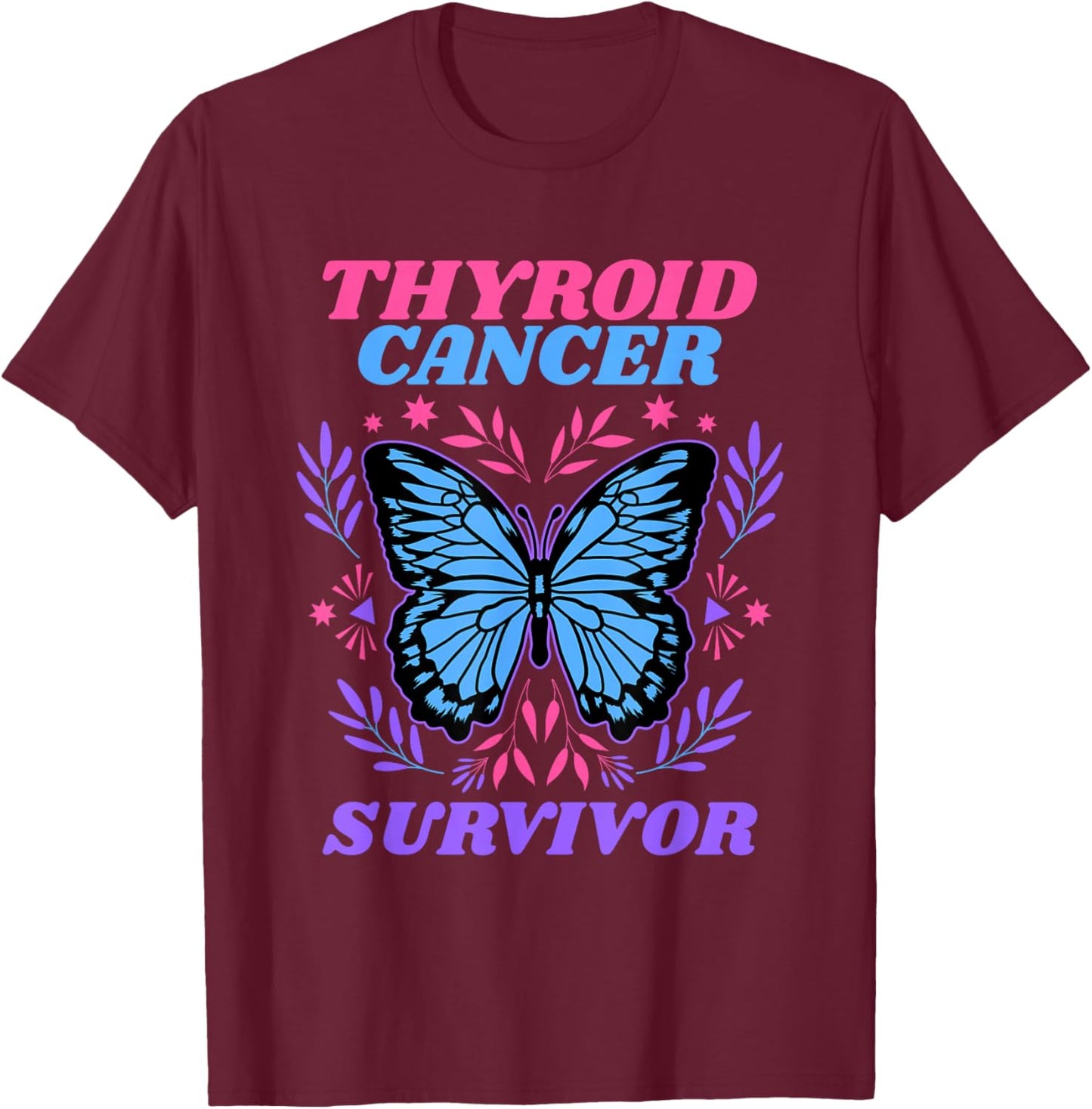 Thyroid Cancer Survivor, Thyroid Cancer Awareness T-Shirt - T-Shirt | Maroon