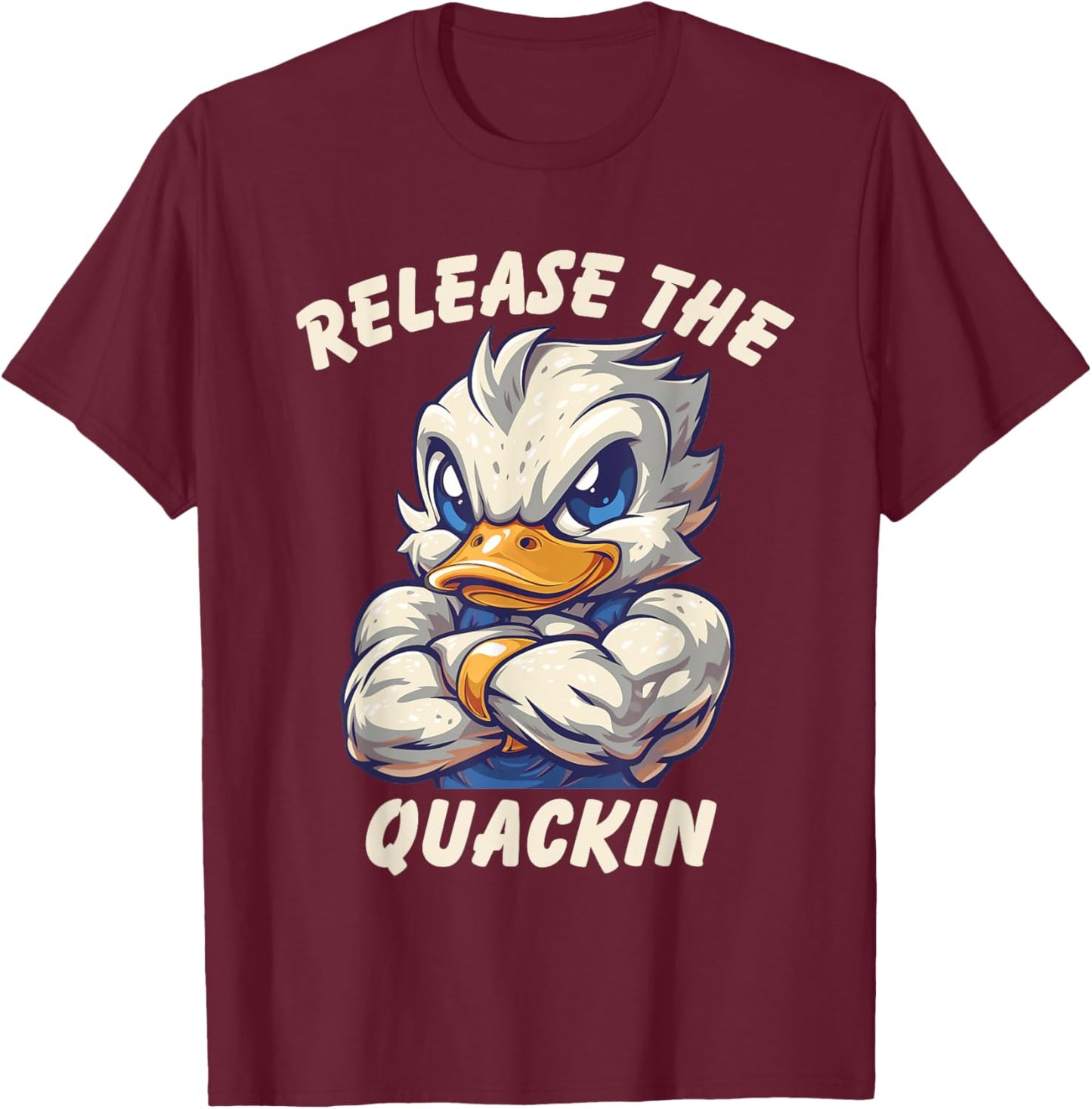 Release The Quackin Workout Shirt Funny Duck Fitness Humor T-Shirt - T-Shirt | Maroon
