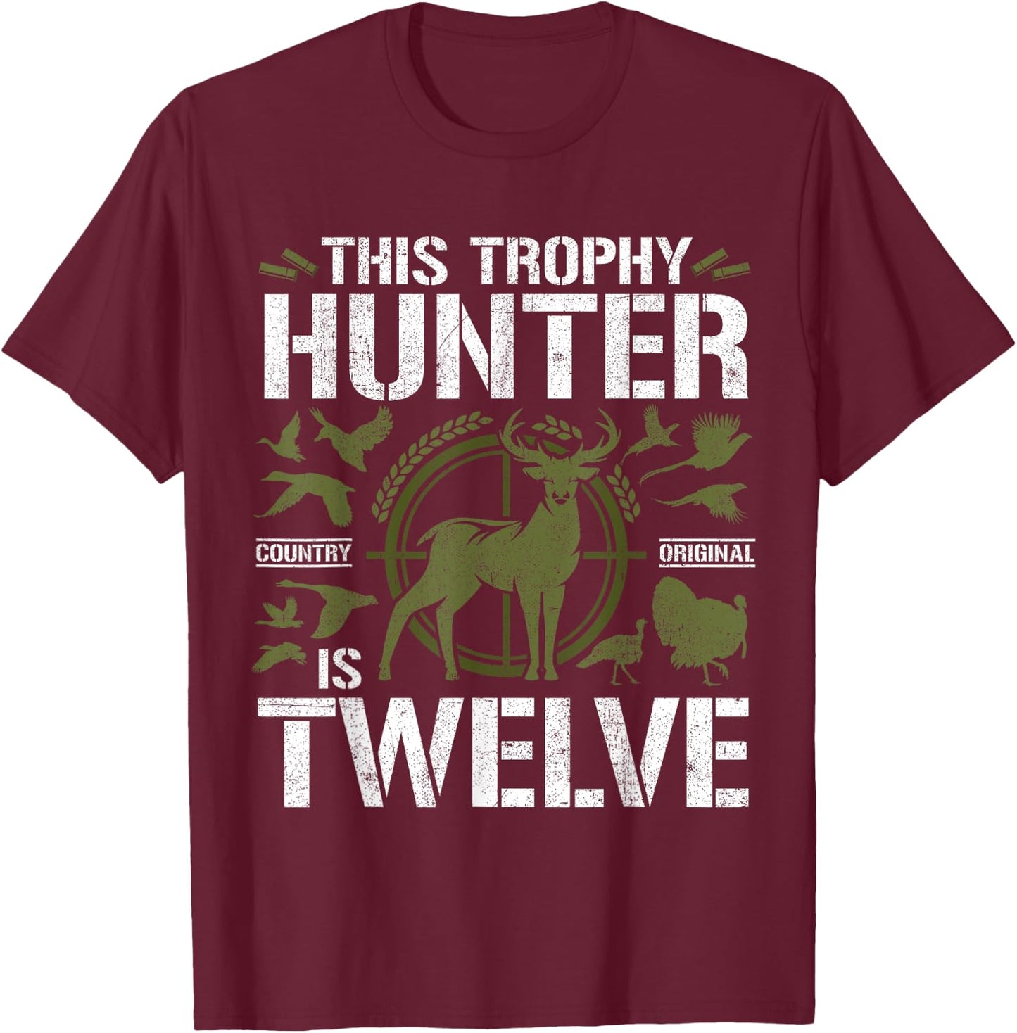 12 Year Old Hunting Birthday Party Deer Hunter 12th Gift T-Shirt - T-Shirt | Maroon