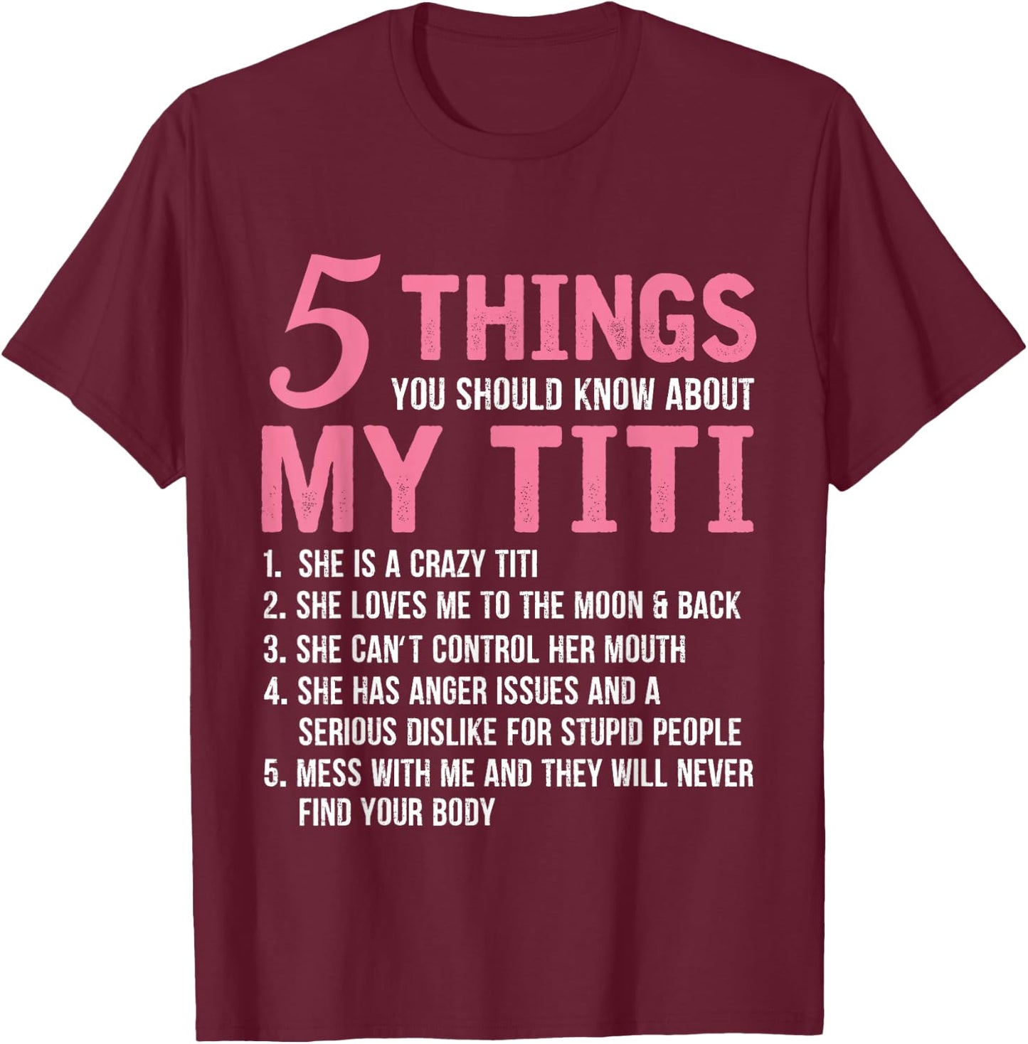 5 Things You Should Know About My Titi Funny Grandma T-Shirt - T-Shirt | Maroon