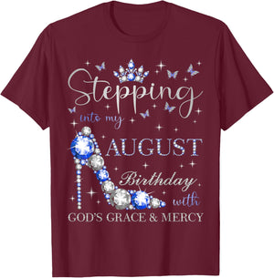 Stepping Into My August Birthday With God's Grace And Mercy T-Shirt - T-Shirt | Maroon