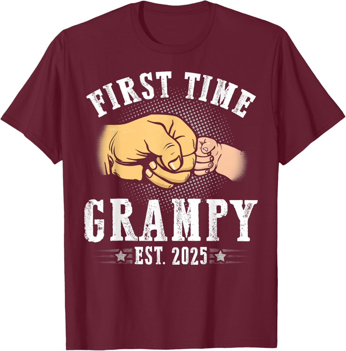 First time Grampy Est 2025 Father's Day Soon To Be Grampy T-Shirt - T-Shirt | Maroon
