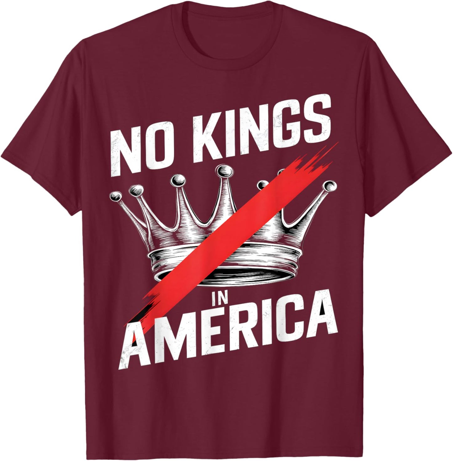 No Kings in America Court Ruling Protest Save Democracy T-Shirt - T-Shirt | Maroon