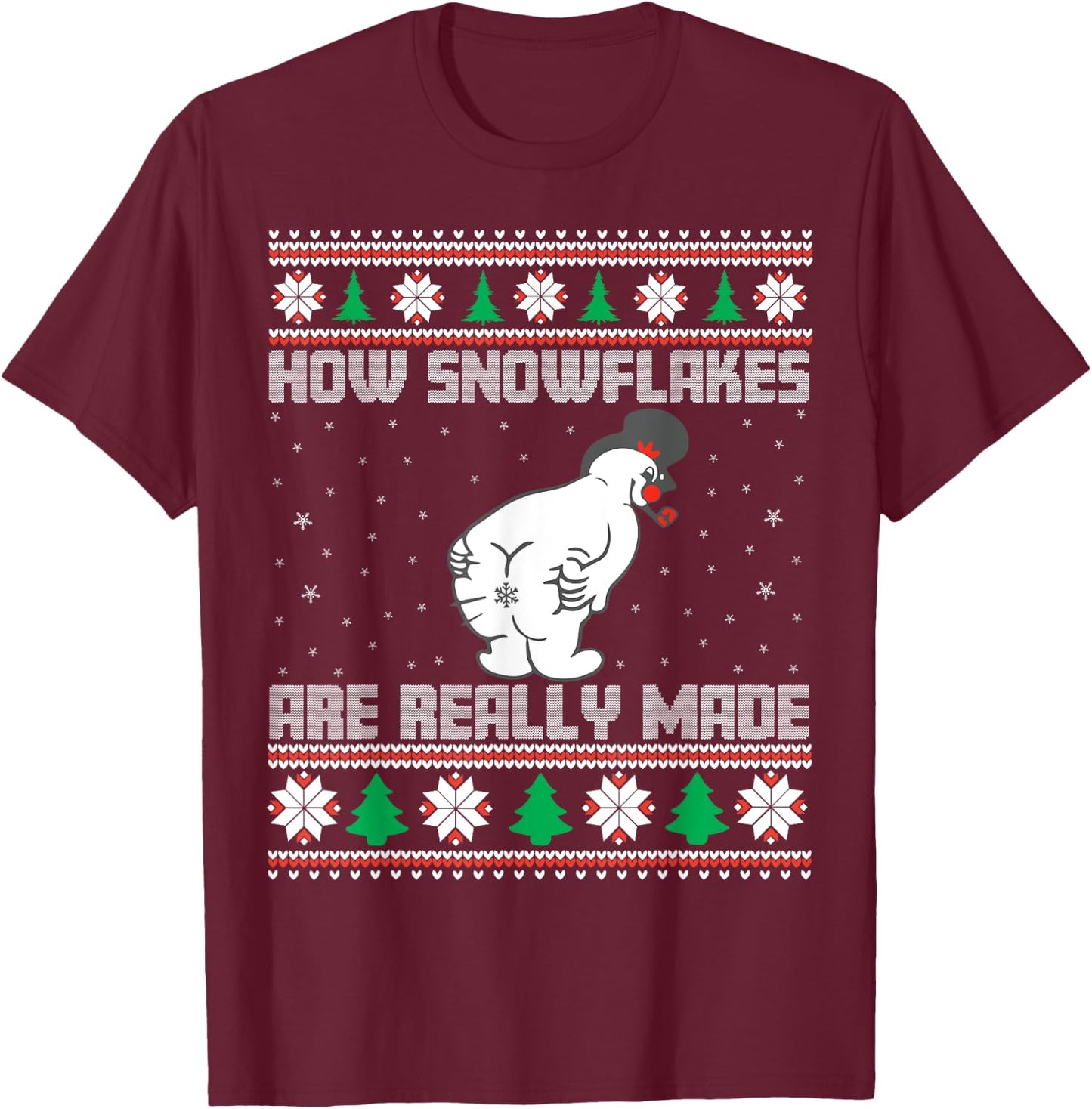 How The Snowflakes Are Really Made Ugly Christmas Pajamas T-Shirt - T-Shirt | Maroon