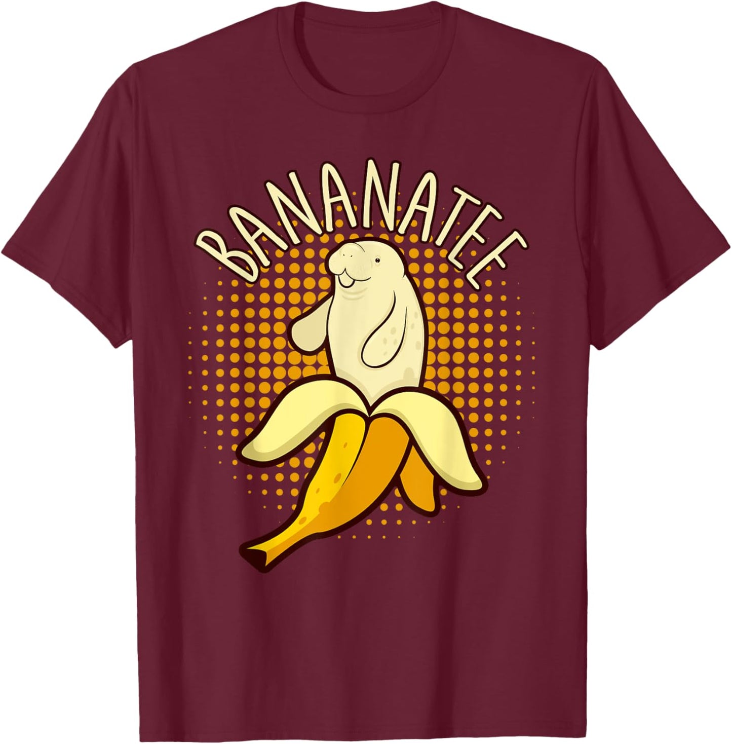 Manatee Banana I Bananatee T-Shirt - T-Shirt | Maroon