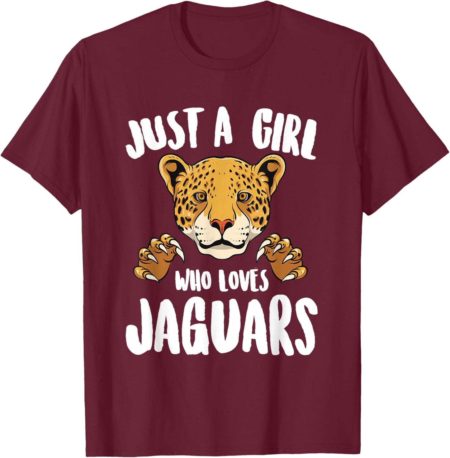 Just a Girl Who Loves Jaguars Wild Cat Girl Love Jaguars T-Shirt - T-Shirt | Maroon