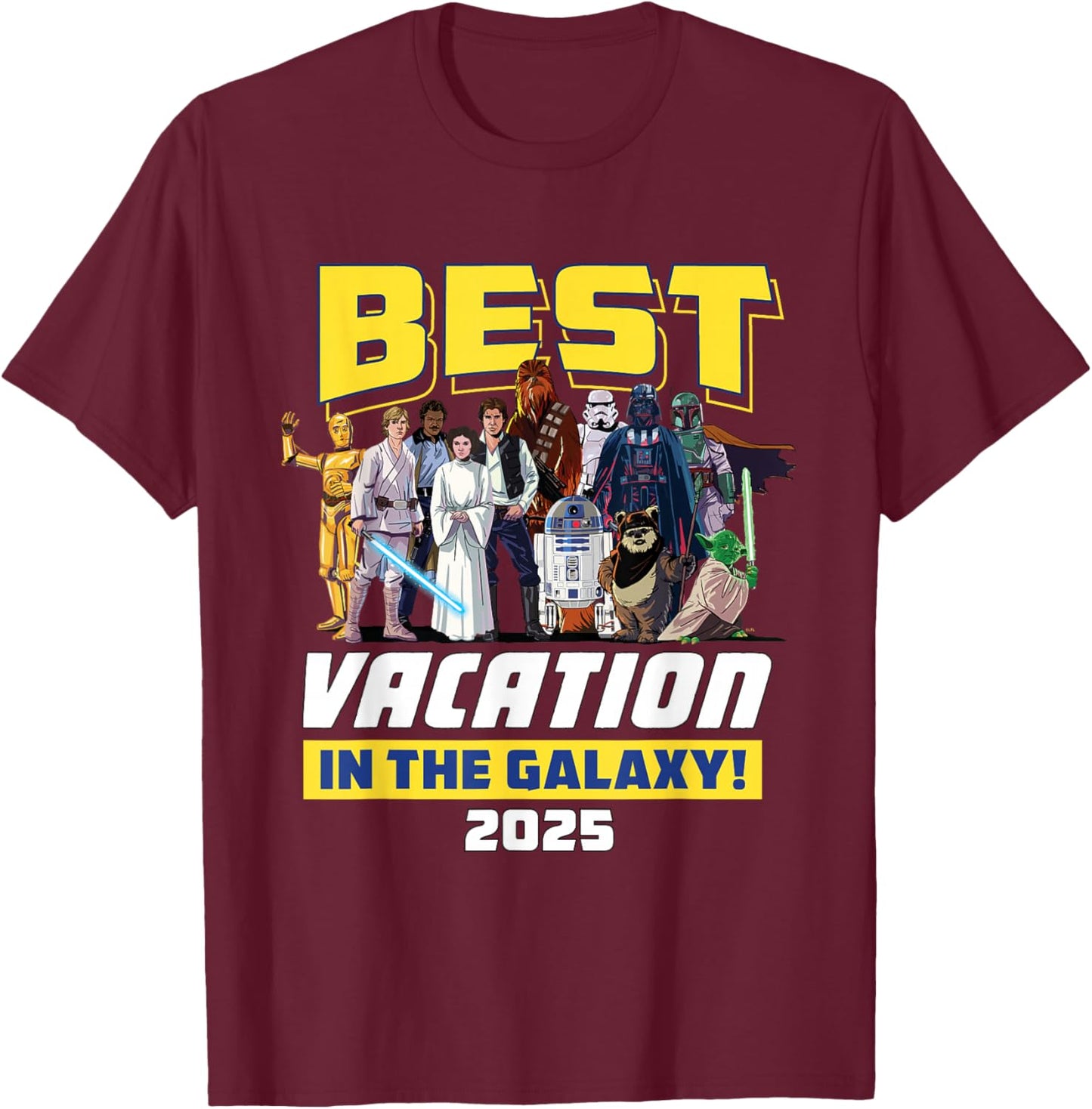Star Wars Best Vacation in the Galaxy Family Group Trip 2025 T-Shirt - T-Shirt | Maroon