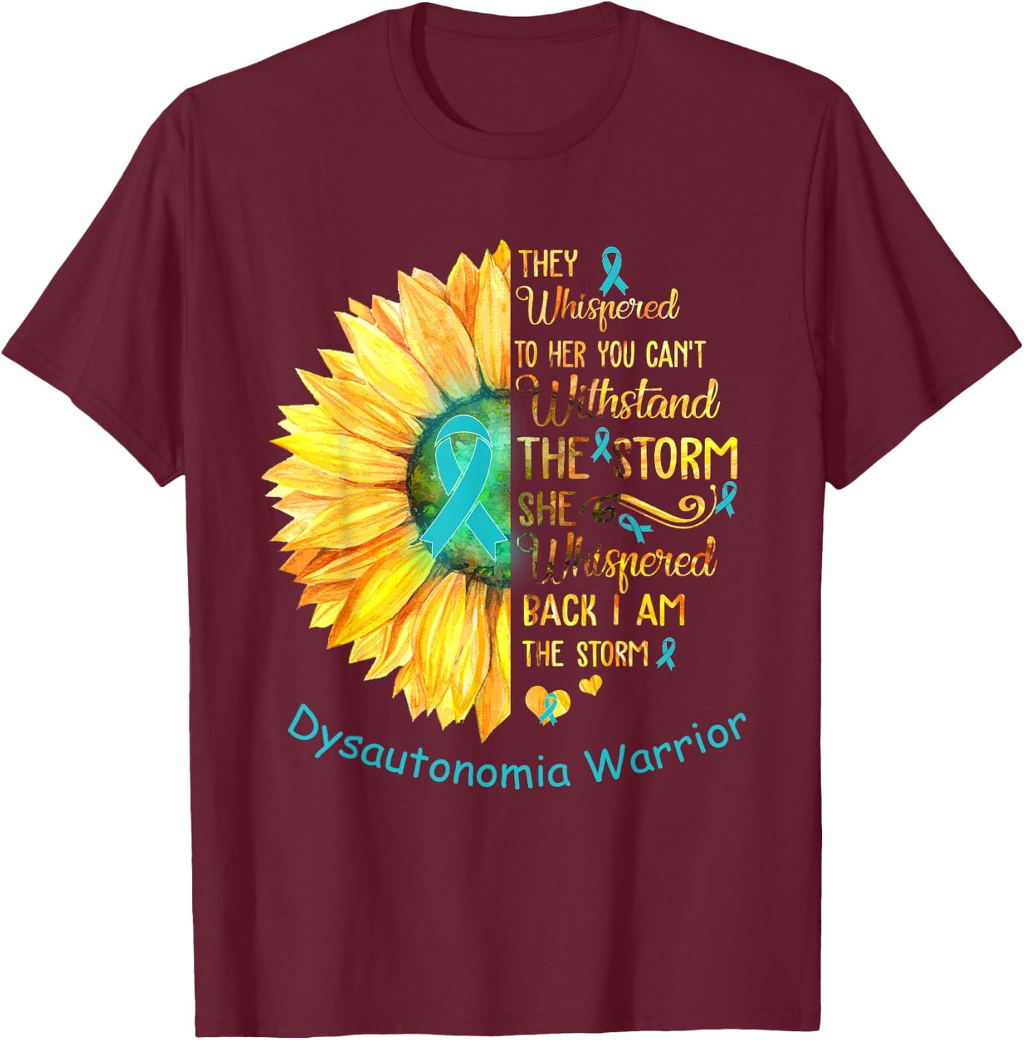 I am the Storm Dysautonomia Warrior T-Shirt - T-Shirt | Maroon