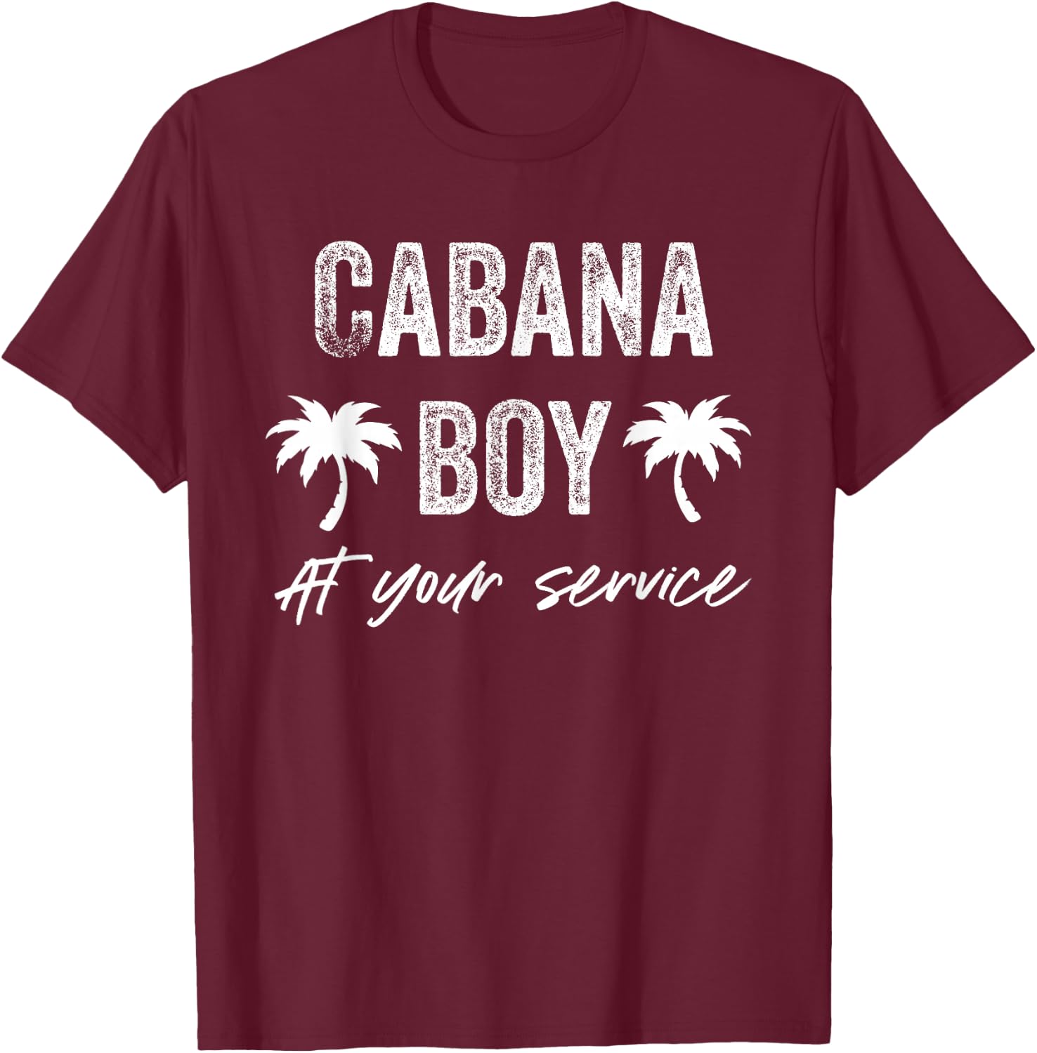 Cabana Boy Pool Party Bartender Gift T-Shirt - T-Shirt | Maroon
