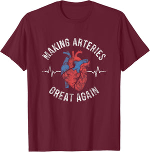 Making Arteries Great Again Cardiac Nurse Men T-Shirt - T-Shirt | Maroon