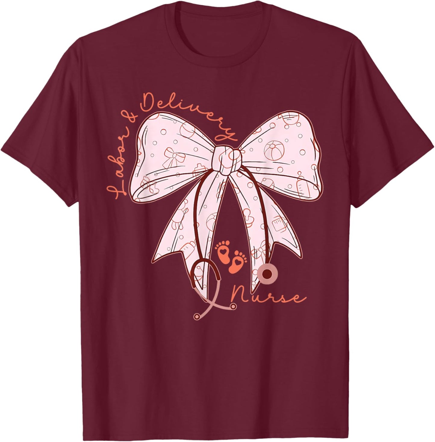 Cute Coquette Bow Labor and Delivery Unit Baby Ob RN Nurse T-Shirt - T-Shirt | Maroon