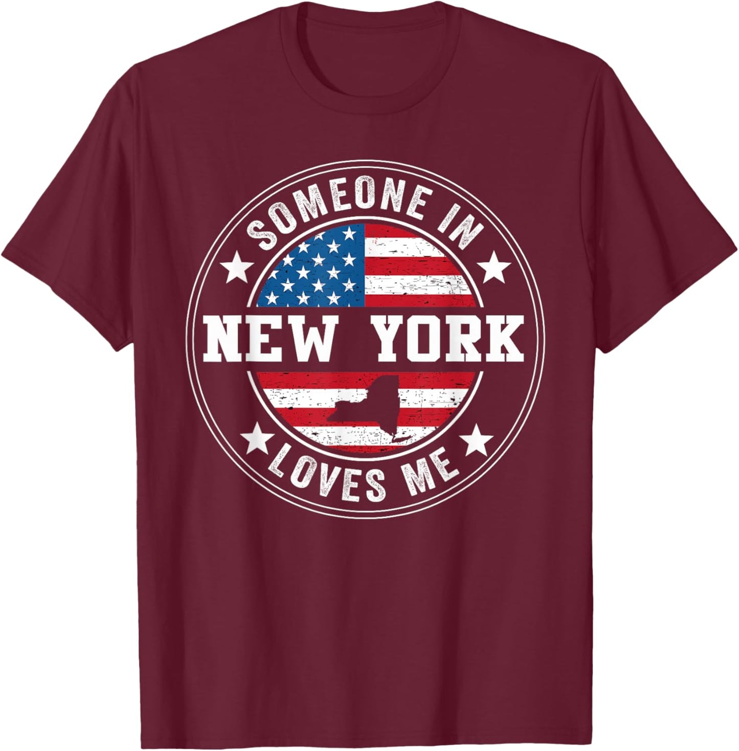 Someone In New York Loves Me T-Shirt - T-Shirt | Maroon